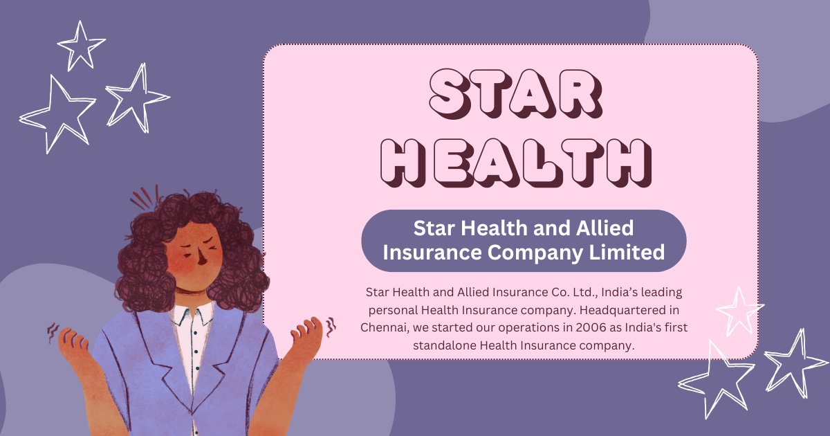 Star Health: Star Health and Allied Insurance Company Limited