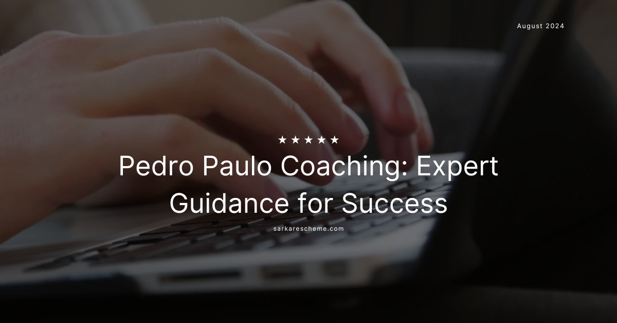 Pedro Paulo Coaching: Expert Guidance for Success