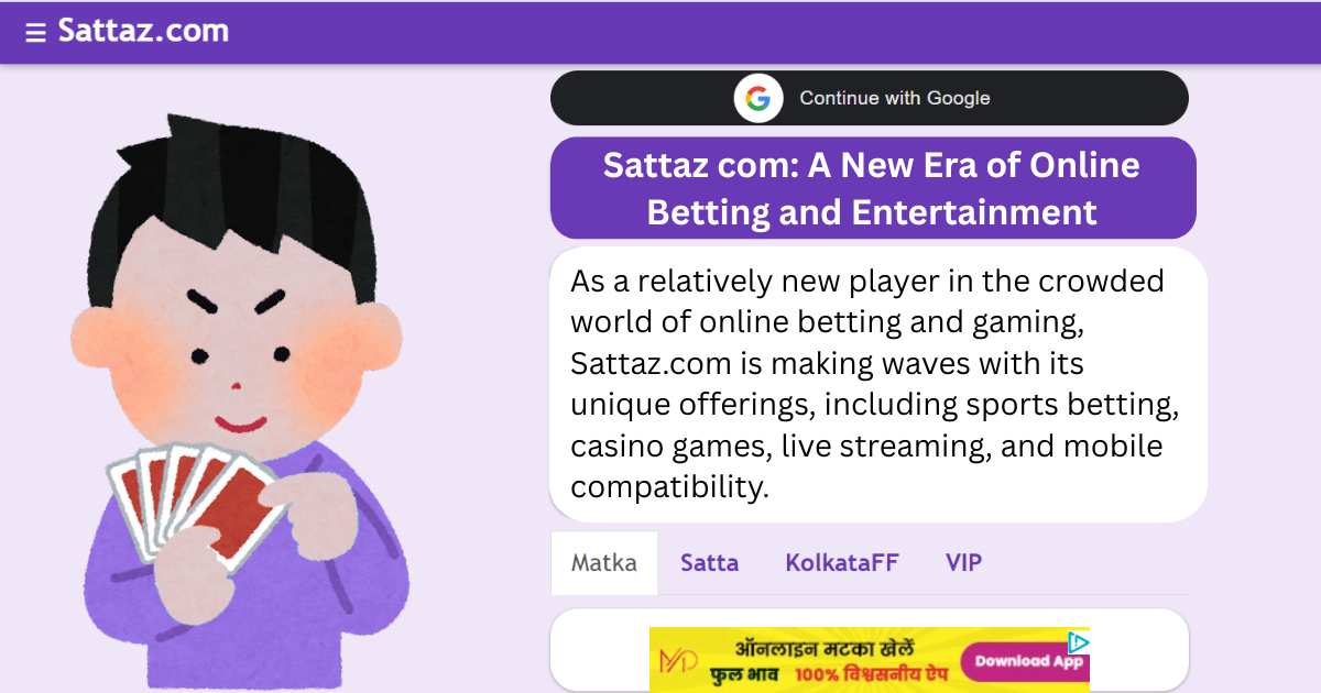 Sattaz com: A New Era of Online Betting and Entertainment